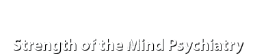 Strength of the Mind Psychiatry