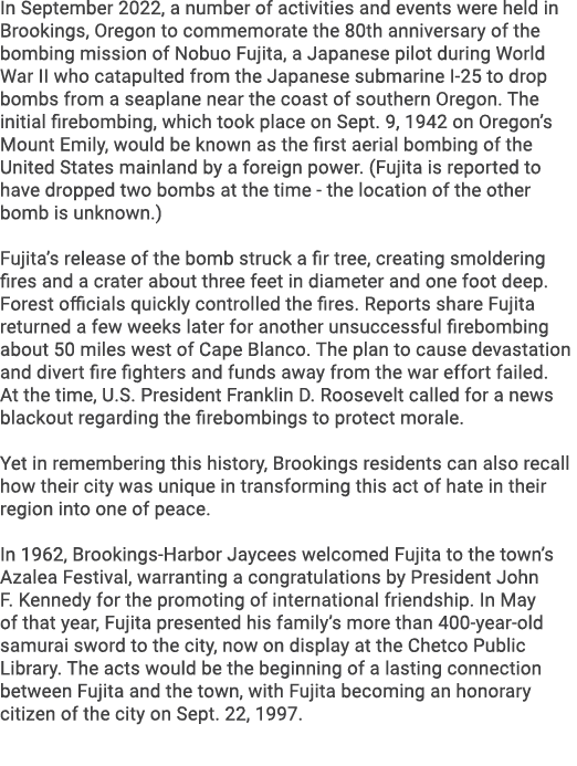 In September 2022, a number of activities and events were held in Brookings, Oregon to commemorate the 80th anniversa...