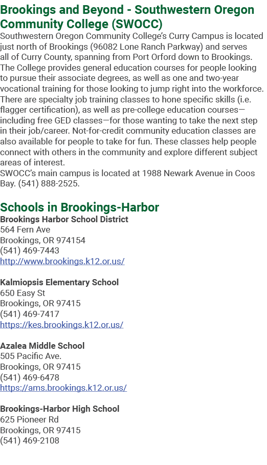 Brookings and Beyond Southwestern Oregon Community College (SWOCC) Southwestern Oregon Community College’s Curry Camp...