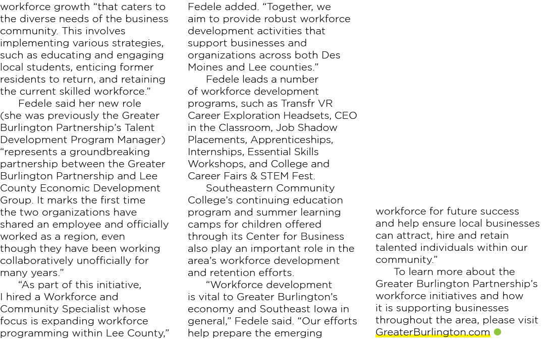 workforce growth “that caters to the diverse needs of the business community. This involves implementing various stra...