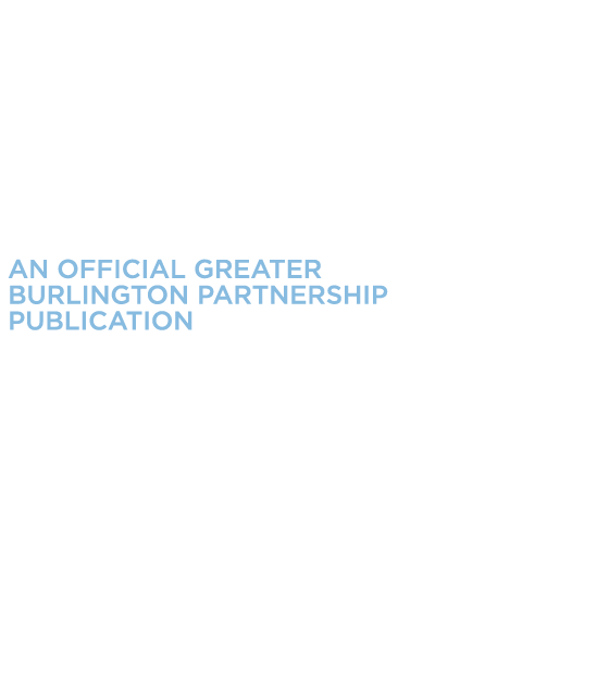 2025 2026 Community Profile & Member Business Directory AN OFFICIAL GREATER BURLINGTON PARTNERSHIP PUBLICATION