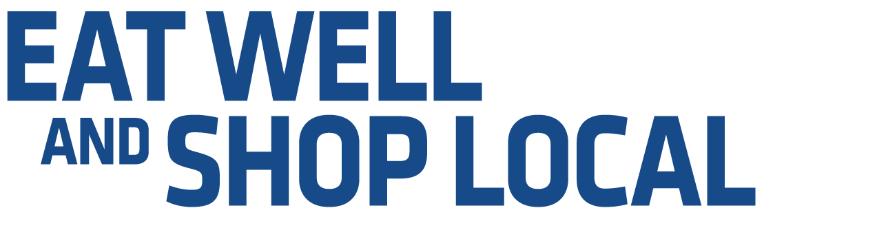 Eat Well AND Shop Local 