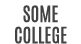 Some COLLEGE