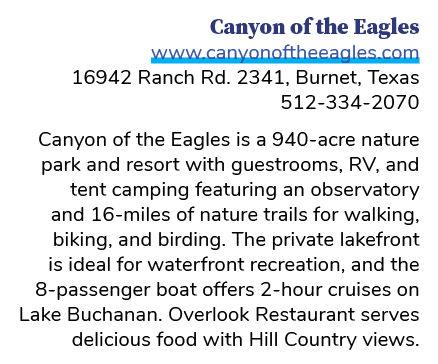 Canyon of the Eagles www.canyonoftheeagles.com 16942 Ranch Rd. 2341, Burnet, Texas 512 334 2070 Canyon of the Eagles ...