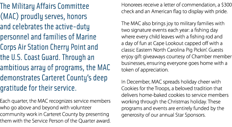 The Military Affairs Committee (MAC) proudly serves, honors and celebrates the active duty personnel and families of ...