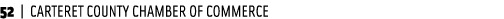 52 | CARTERET COUNTY CHAMBER OF COMMERCE