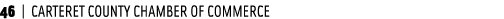 46 | CARTERET COUNTY CHAMBER OF COMMERCE