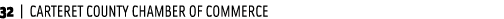 32 | CARTERET COUNTY CHAMBER OF COMMERCE