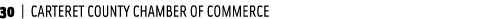 30 | CARTERET COUNTY CHAMBER OF COMMERCE