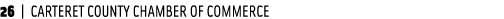 26 | CARTERET COUNTY CHAMBER OF COMMERCE