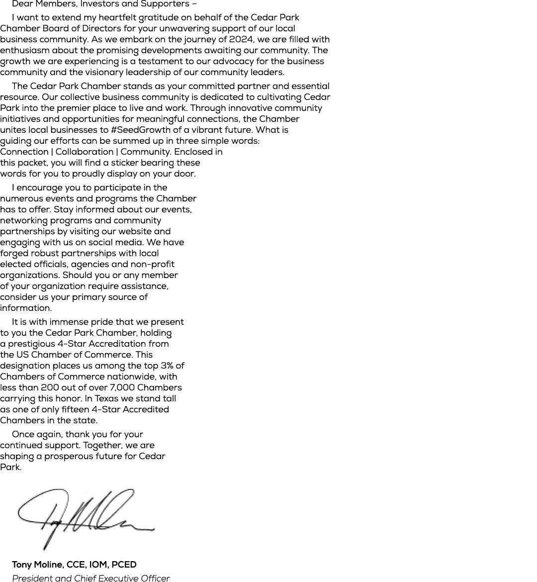 Dear Members, Investors and Supporters – I want to extend my heartfelt gratitude on behalf of the Cedar Park Chamber ...
