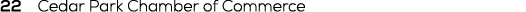 22 Cedar Park Chamber of Commerce