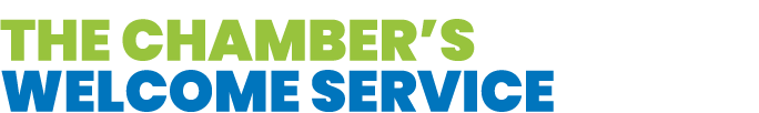 The Chamber’s Welcome Service