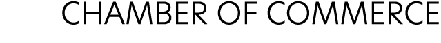 CHAMBER OF COMMERCE