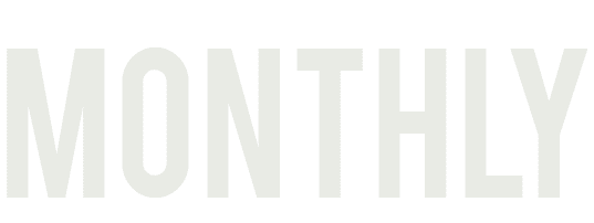 MONTHLY