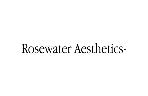 Rosewater Aesthetics 