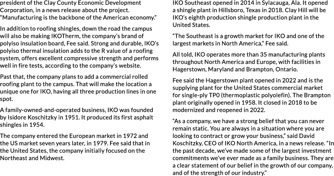 president of the Clay County Economic Development Corporation, in a news release about the project. “Manufacturing is...