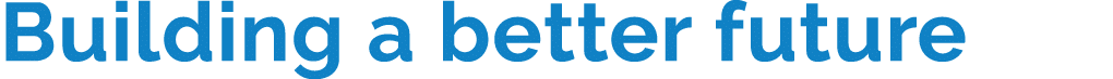 Building a better future