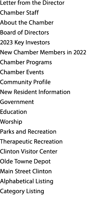 Letter from the Director Chamber Staff About the Chamber Board of Directors 2023 Key Investors New Chamber Members in...