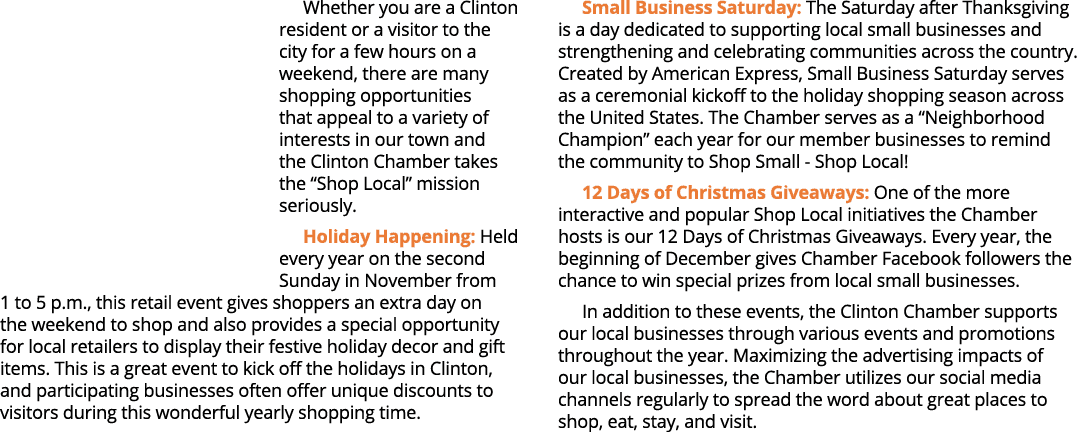 Whether you are a Clinton resident or a visitor to the city for a few hours on a weekend, there are many shopping opp...
