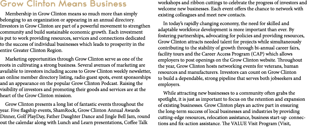 Grow Clinton Means Business Membership in Grow Clinton means so much more than simply belonging to an organization or...