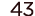 43