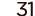 31