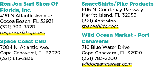 Ron Jon Surf Shop Of Florida, Inc. 4151 N Atlantic Avenue Cocoa Beach, FL 32931 (321) 799 8820 ronjonsurfshop.com Spa...
