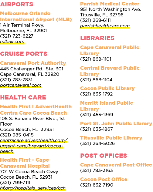 Airports Melbourne Orlando International Airport (MLB) 1 Air Terminal Pkwy. Melbourne, FL 32901 (321) 723 6227 mlbair...