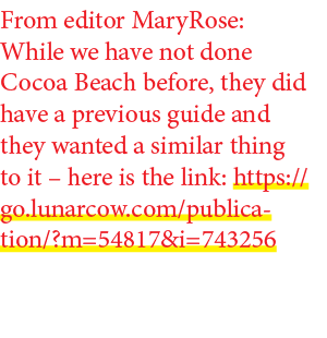 From editor MaryRose: While we have not done Cocoa Beach before, they did have a previous guide and they wanted a sim...