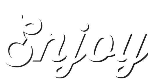 Enjoy