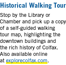 Historical Walking Tour Stop by the Library or Chamber and pick up a copy of a self guided walking tour map, highligh...