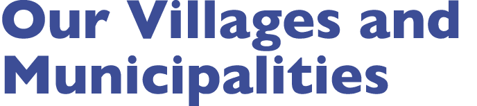 Our Villages and Municipalities