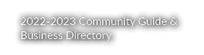 2022-2023 Community Guide & Business Directory