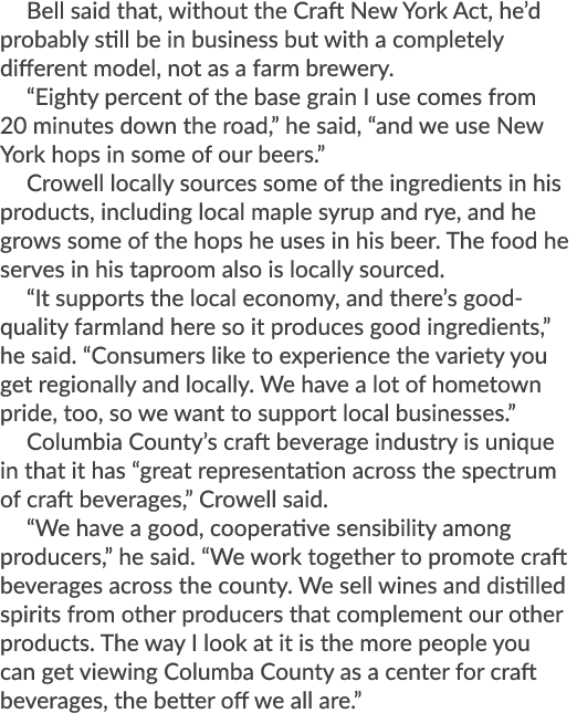 Bell said that, without the Craft New York Act, he’d probably still be in business but with a completely different mo...