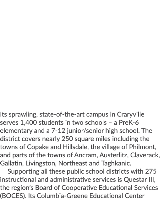 Its sprawling, state of the art campus in Craryville serves 1,400 students in two schools – a PreK 6 elementary and a...