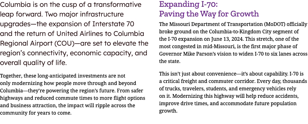 Columbia is on the cusp of a transformative leap forward. Two major infrastructure upgrades—the expansion of Intersta...