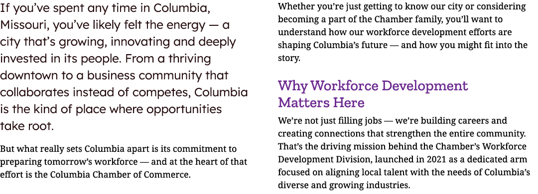 If you’ve spent any time in Columbia, Missouri, you’ve likely felt the energy — a city that’s growing, innovating and...