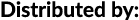 Distributed by: