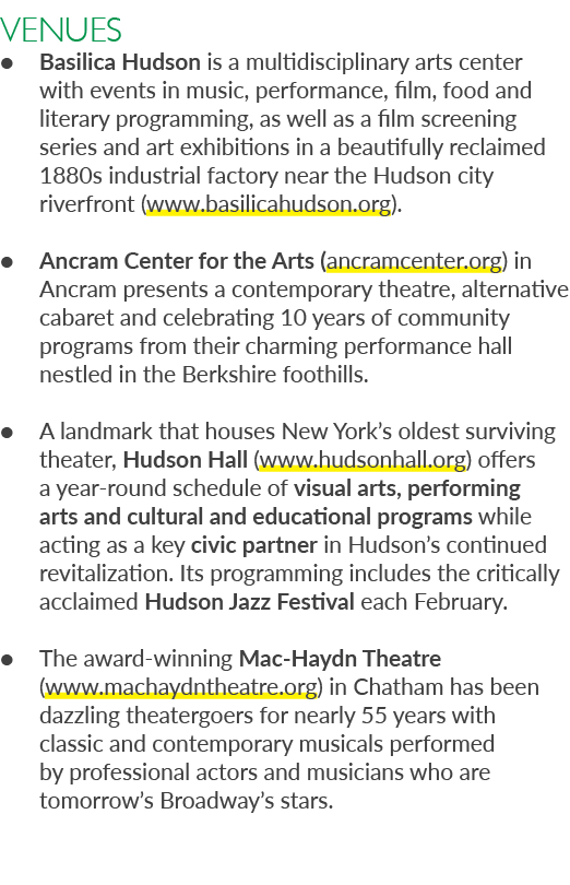 VENUES ● Basilica Hudson is a multidisciplinary arts center with events in music, performance, film, food and literar...