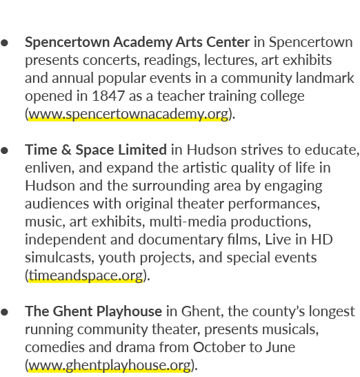 ● Spencertown Academy Arts Center in Spencertown presents concerts, readings, lectures, art exhibits and annual popul...