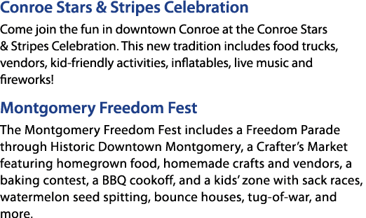 Conroe Stars & Stripes Celebration Come join the fun in downtown Conroe at the Conroe Stars & Stripes Celebration. Th...
