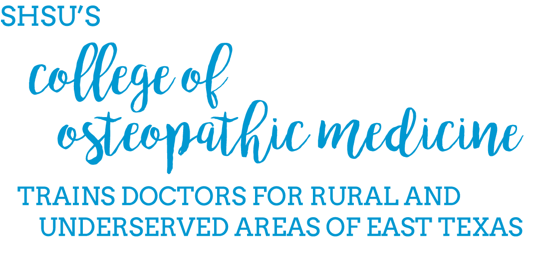 SHSU’s college of osteopathic medicine trains doctors for rural and underserved areas of East Texas