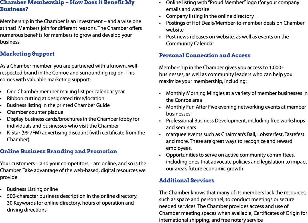 Chamber Membership – How Does it Benefit My Business? Membership in the Chamber is an investment – and a wise one at ...