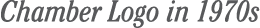 Chamber Logo in 1970s 