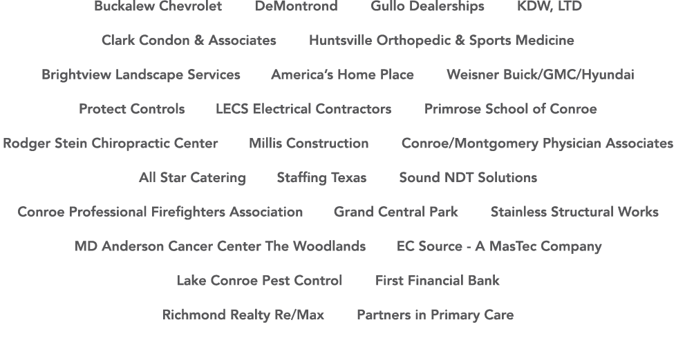Buckalew Chevrolet    DeMontrond    Gullo Dealerships    KDW, LTD Clark Condon & Associates    Huntsville Orthopedic    