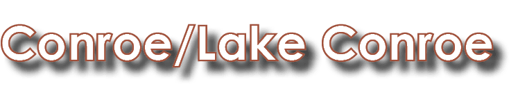Conroe Lake Conroe