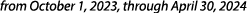 from October 1, 2023, through April 30, 2024