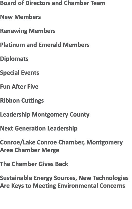 Board of Directors and Chamber Team New Members Renewing Members Platinum and Emerald Members Diplomats Special Event...