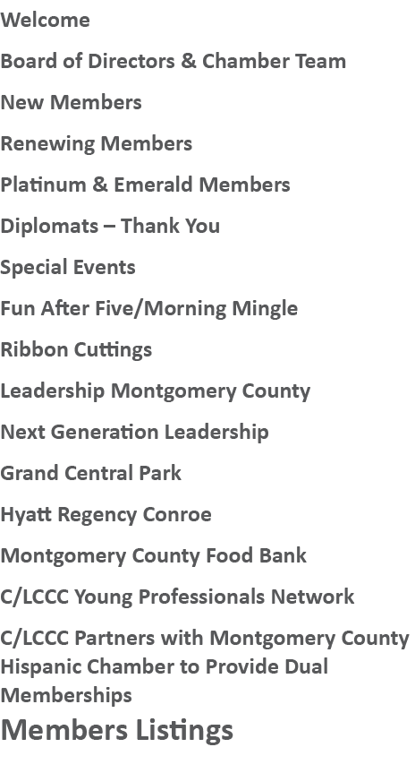 Welcome Board of Directors & Chamber Team New Members Renewing Members Platinum & Emerald Members Diplomats – Thank Y...